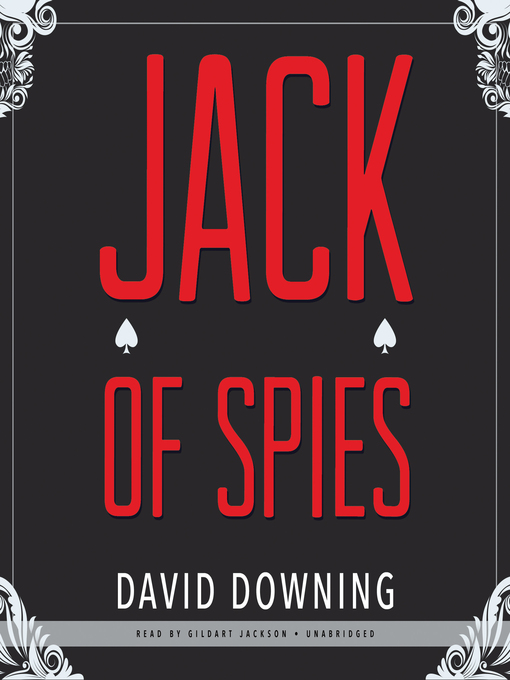 Title details for Jack of Spies by David Downing - Wait list